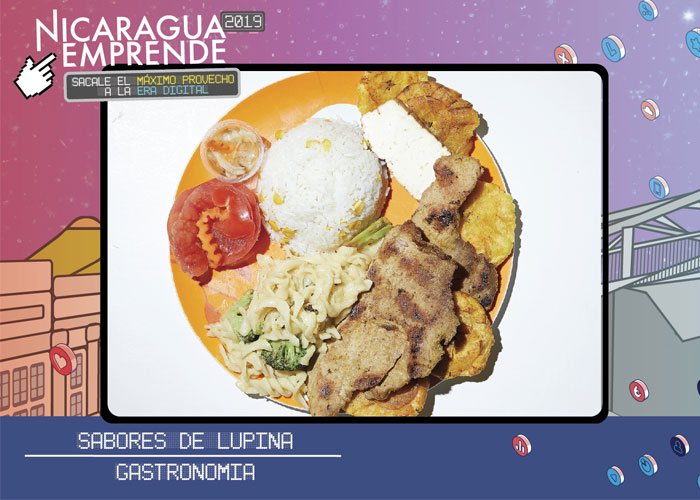 nicaragua, nicaragua emprende 2019, gastronomia, sabores de lupina, 