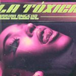 Mariah Angeliq trae su estilo hipnótico con su nuevo tema "La Tóxica"