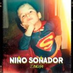 J Balvin lanza tema inspiracional "Niño Soñador"
