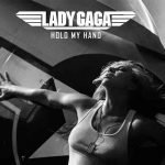 Lady Gaga estrenará "Hold My Hand", incluida en el soundtrack de Top Gun