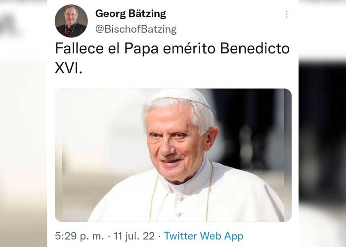 ¡Alerta! Cuenta falsa reporta muerte del Papa emérito Benedicto XVI