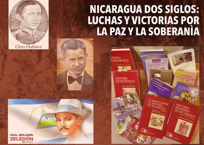 Nicaragua Dos Siglos: Luchas y Victorias por la Paz y la Soberanía, Por Francisco Bautista Lara