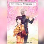 "My Happy Marriage" la serie de anime romántico llegará a Netflix en 2023