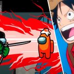 El videojuego Among Us se pega como chicle en One Piece