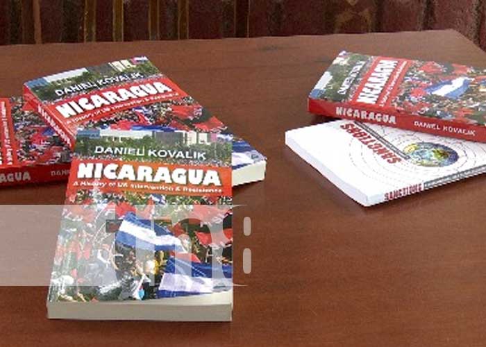 Presentan libro Nicaragua, una historia de intervención Norteamérica y resistencia