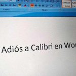 Foto: Calibri "pasa a la historia" por nuevo tipo de letra revelado por Microsoft; para brindar una fuente apta para pantallas en alta resolución/ Cortesía