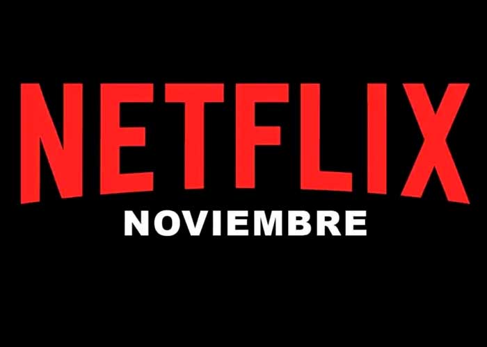 Foto: Netflix promete un mes de noviembre lleno de entretenimiento /cortesía