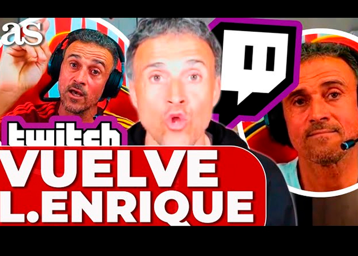 Luis Enrique anuncia su regreso a Twitch
